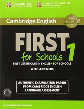 portada Cambridge English. First for Schools. Student's Book. With Answers. Per le Scuole Superiori. Con cd Audio. Con Espansione Online: Cambridge English. And Audio cds (2)) (Fce Practice Tests) (en Inglés)