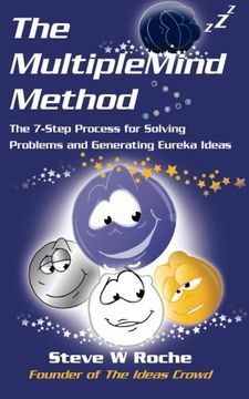 portada The MultipleMind Method: The 7-Step Process for Solving Problems and Generating Eureka Ideas