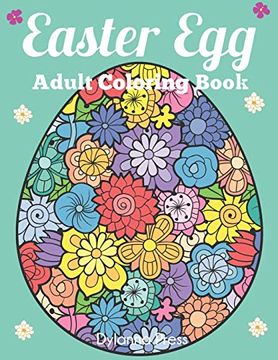 portada Easter egg Adult Coloring Book: Beautiful Collection of 50 Unique Easter egg Designs (en Inglés)