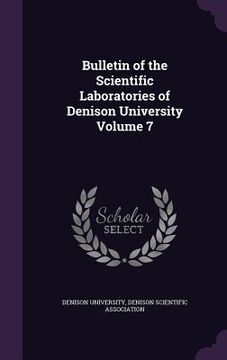 portada Bulletin of the Scientific Laboratories of Denison University Volume 7