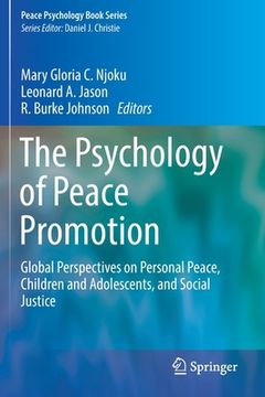 portada The Psychology of Peace Promotion: Global Perspectives on Personal Peace, Children and Adolescents, and Social Justice