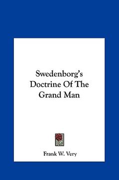 portada swedenborg's doctrine of the grand man (en Inglés)