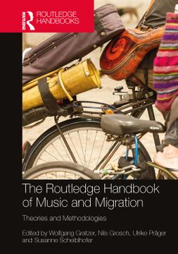 portada The Routledge Handbook of Music and Migration: Theories and Methodologies (Routledge Music Handbooks) 