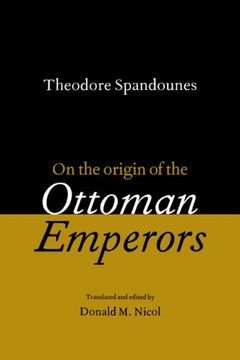 portada Theodore Spandounes: On the Origins of the Ottoman Emperors 