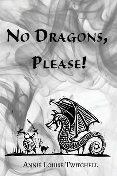 No Dragons, Please! (en Inglés)