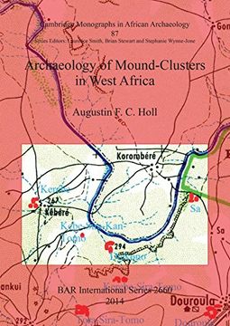 portada Archaeology of Mound-Clusters in West Africa (BAR International Series)