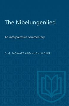 portada The Nibelungenlied: An Interpretative Commentary (en Inglés)