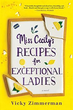 portada Miss Cecily'S Recipes for Exceptional Ladies: A Novel (in English)