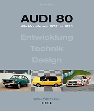 portada Audi 80 - Alle Modelle von 1972 bis 1995. (en Alemán)