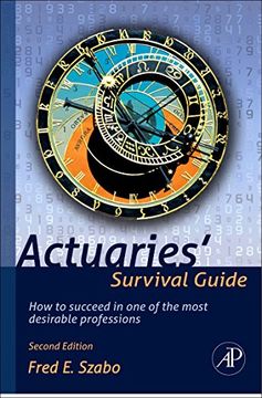 portada Actuaries' Survival Guide: How to Succeed in one of the Most Desirable Professions (en Inglés)