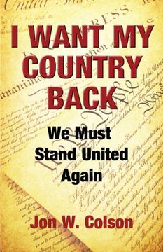 portada I Want My Country Back: We Must Stand United Again