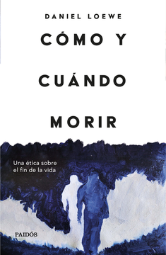 portada Cuándo y Cómo Morir (in Spanish)