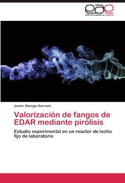 portada Valorización de Fangos de EDAR Mediante Pirólisis: Estudio Experimental en un Reactor de Lecho Fijo de Laboratorio
