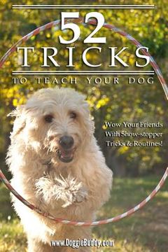 portada 52 Tricks To Teach Your Dog (en Inglés)