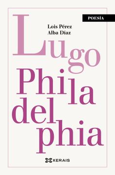 portada LUGO PHILADELPHIA (in GALEGO)