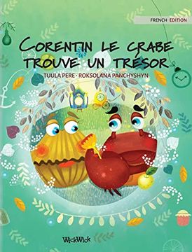 portada Corentin le Crabe Trouve un Trésor: French Edition of "Colin the Crab Finds a Treasure" (2) (en Francés)