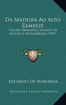 portada Da Madeira ao Alto Zambeze (en Portugués)