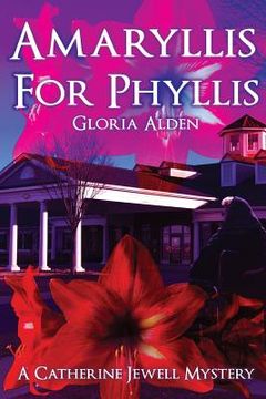 portada Amaryllis for Phyllis: A Catherine Jewell Mystery (en Inglés)