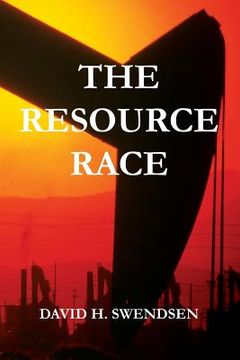 portada The Resource Race: Our earthly natural resource journey (en Inglés)
