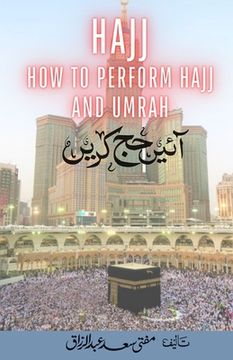 portada Hajj - How to Perform Hajj & Umrah - Aaye Hajj Kare (in Urdu)