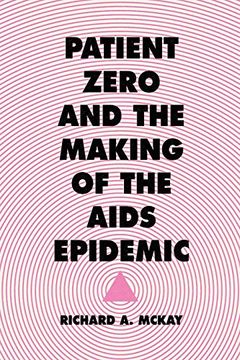 portada Patient Zero and the Making of the Aids Epidemic (en Inglés)
