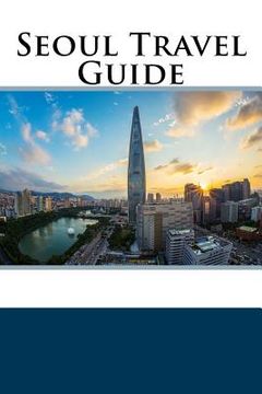 portada Seoul Travel Guide (in English)