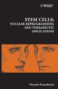 portada stem cells: nuclear reprogramming and therapeutic applications, novartis foundation symposium, no. 265