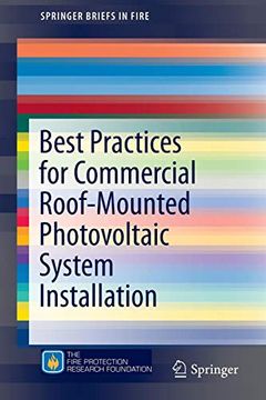 portada Best Practices for Commercial Roof-Mounted Photovoltaic System Installation (Springerbriefs in Fire) 