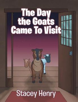 portada The Day the Goats Came to Visit (en Inglés)