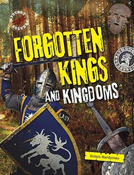 portada Forgotten Kings and Kingdoms (Mystery Solvers) (en Inglés)