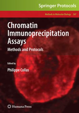 portada Chromatin Immunoprecipitation Assays: Methods and Protocols (en Inglés)
