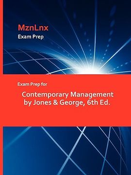 portada exam prep for contemporary management by jones & george, 6th ed. (en Inglés)