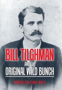 portada Bill Tilghman and the Original Wild Bunch
