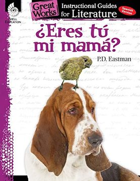 portada Eres tú mi Mamá? (Are you my Mother? ): An Instructional Guide for Literature (Great Works)