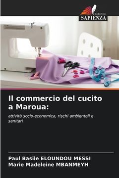 portada Il commercio del cucito a Maroua (en Italiano)
