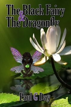 portada The Black Fairy and the Dragonfly (black and white edition) (in English)