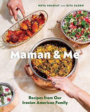 portada Maman and me: Recipes From our Iranian American Family (in English)