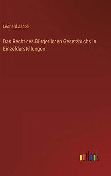 portada Das Recht des Bürgerlichen Gesetzbuchs in Einzeldarstellungen (in German)