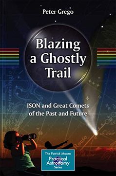 portada Blazing a Ghostly Trail: Ison and Great Comets of the Past and Future (en Inglés)