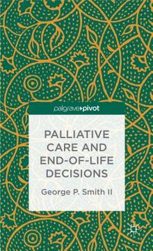 portada Palliative Care and End-Of-Life Decisions (en Inglés)