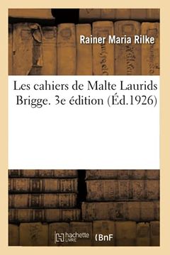 portada Les Cahiers de Malte Laurids Brigge. 3e Édition (en Francés)