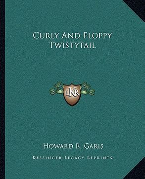 portada curly and floppy twistytail (en Inglés)
