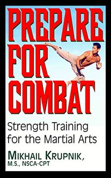 portada Prepare for Combat: Strength Training for the Martial Arts (en Inglés)