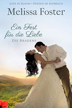 portada Ein Fest für die Liebe, Eine Hochzeitsgeschichte (Die Bradens in Weston, co) (en Alemán)