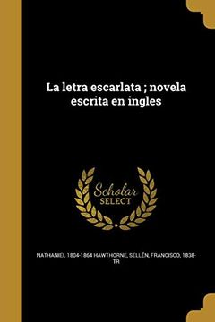 portada La Letra Escarlata; Novela Escrita en Ingles