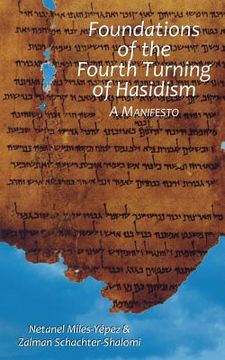 portada Foundations of the Fourth Turning of Hasidism: A Manifesto (en Inglés)