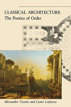 portada Classical Architecture: The Poetics of Order (en Inglés)