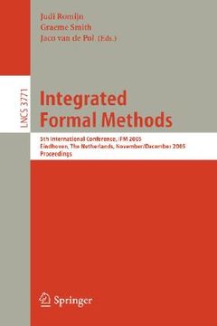 portada integrated formal methods: 5th international conference, ifm 2005, eindhoven, the netherlands, november 29 - december 2, 2005. proceedings (en Inglés)