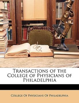 portada transactions of the college of physicians of philadelphia (en Inglés)