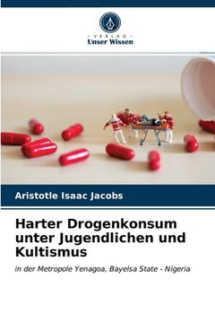 portada Harter Drogenkonsum unter Jugendlichen und Kultismus (en Alemán)